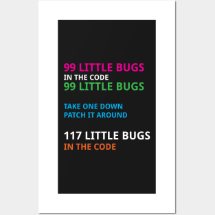 Programmer Classic - 99 little bugs in the code Posters and Art